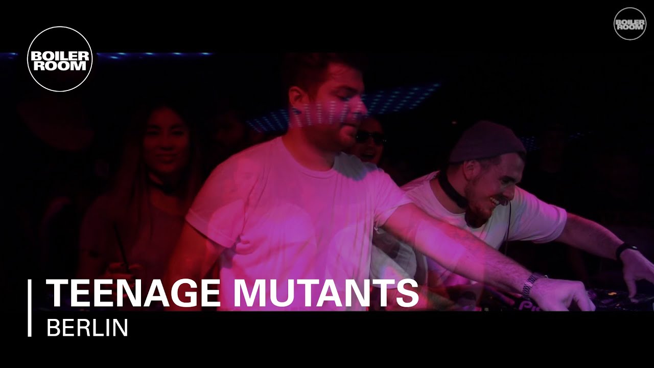 Teenage Mutants - Live @ Boiler Room Berlin 2017