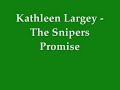 Kathleen Largey - Snipers Promise
