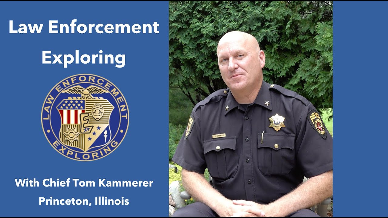 Law Enforcement Exploring - Chief Tom Kammerer