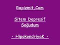 Rapizmit.Com | Sitem Depresif - So?udum