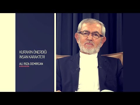 Kur'an'ın Önerdiği İnsan Karakteri