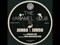 The Caramel Club - Jumbo Jumbo The Caramel Club - Jumbo Jumbo