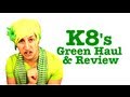 K8's Green Haul and Review