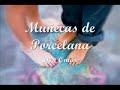 Muñecas de Porcelana - Don Omar