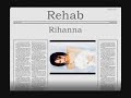 Rihanna - Rehab
