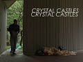 Crystal Castles - \"Magic Spells\" Crystal Castles - \"Magic Spells\"