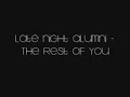 Late Night Alumni - The Rest of You