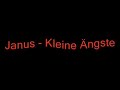 Janus - Kleine Ängste Janus - Kleine Ängste