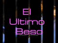 Alci Acosta - El último beso