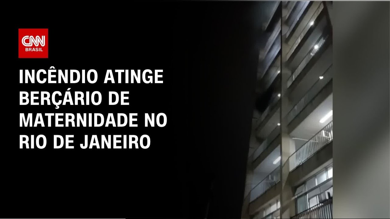 Rio de Janeiro: Incêndio atinge berçário de maternidade | BASTIDORES CNN
