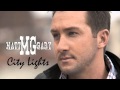 Matt Gary City Lights Official Music Video and Lyrics