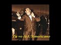 tu vo fa l'americano -