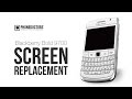 BlackBerry BOLD 9700 Screen Repair / LCD Guide