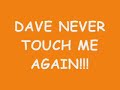 7 Things Spoof - Davedays Lyrics