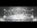 G-Flash Feat Ahmet36 & Elif - Dönüsü Olmayan ( 2009 NEW )