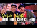 Gordo Visita - Bate Bola com Chorão do Charlie Brown Jr
