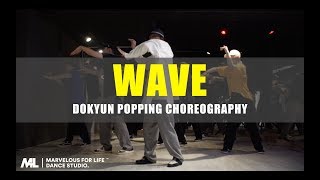 Dokyun – Popping Choreography – Wave