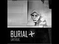 Burial \ Burial \