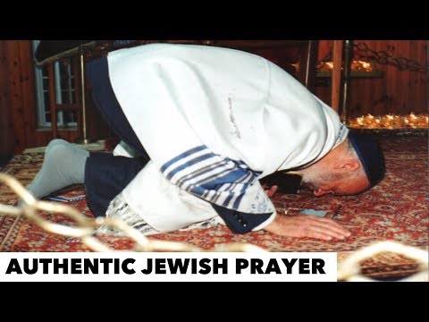 AUTHENTIC JEWISH PRAYER | JEWISH FORM OF WORSHIP | ABRAHAMIC PRAYER