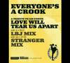 Love Will Tear Us Apart (LBJ Remix) - Everyones a Crook vs.