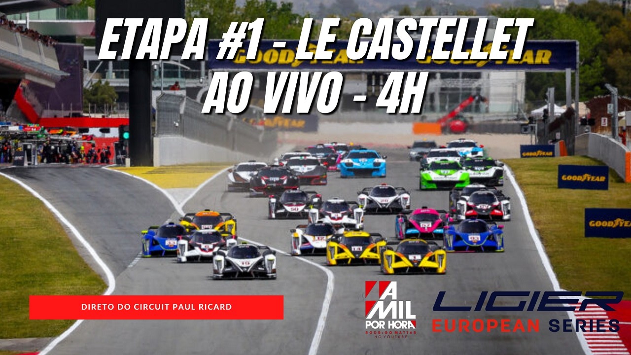 🔴 LIGIER EUROPEAN SERIES 2026 | ETAPA DE LE CASTELLET - PRIMEIRA CORRIDA | AO VIVO E COM IMAGENS