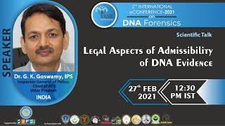 Legal Aspects of Admissibility of DNA Evidence