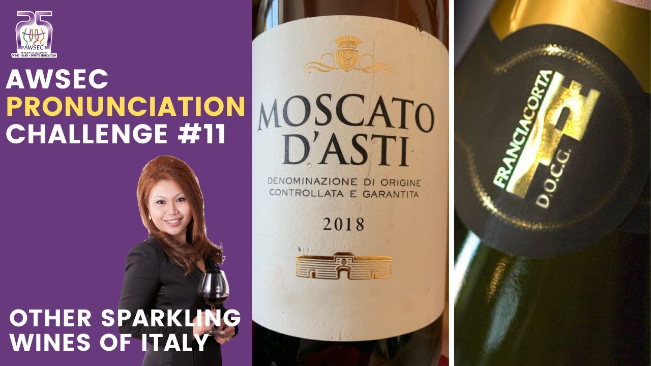 AWSEC Pronunciation Challenge #11: Other Sparkling Wines of Italy