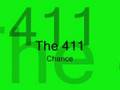 The 411 Chance