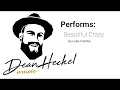 Dean Heckel Covering "Beautiful Crazy" B