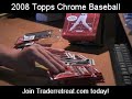 2008 Topps Chrome Baseball Break