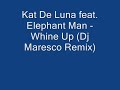 Kat DeLuna feat. Elephant Man - Whine Up (Dj Maresco Remix) Kat DeLuna feat. Elephant Man - Whine Up (Dj Maresco Remix)