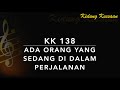 KK 138 Ada Orang Yang Sedang Di Dalam Perjalanan