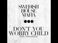 Swedish House Mafia Don't You Worry Child