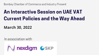 An Interactive Session on UAE VAT – Current Policies and the Way Ahead
