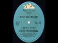 Jocelyn Brown - I Wish You Would Jocelyn Brown - I Wish You Would