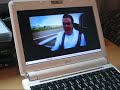 Asus Eee PC 901 video testing Asus Eee PC 901 video testing