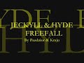 Jeckyll &amp; Hyde - Freefall Pazdzior i Kraju Mix