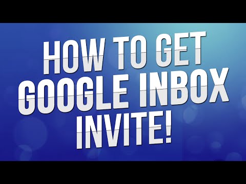 How to get Google Inbox Invite - Inbox App Overview/Review