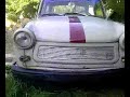 My Trabant Tuning. Ontyk Darza