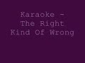 Karaoke-The-Right-Ki