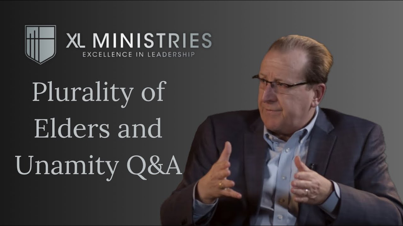 Q&A   Plurality of Elders & Unanimity