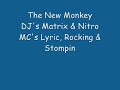 The New Monkey - MC Lyric, Rocking & Stompin