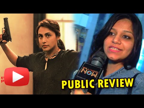 Mardaani Public Review | Rani Mukherji