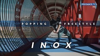 Inox – Popping Freestyle