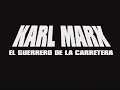 karl-marx-el-guerrero-de-la-carretera.html