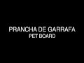PRANCHA DE GARRAFA PET BOARD part1