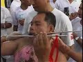 4-Extreme bizarre face piercing Chinese Vegetarian Festival