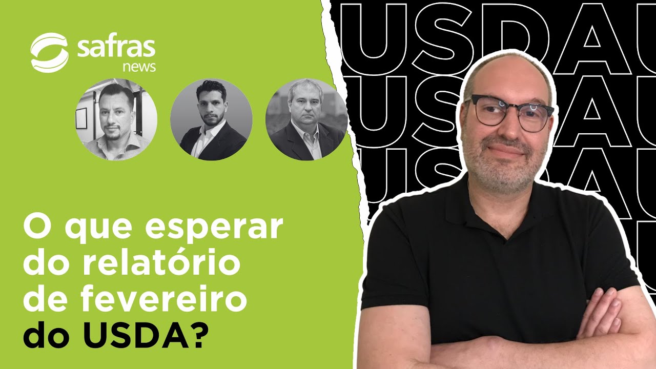 O que esperar do relatório de fevereiro do USDA? Confira mais no PRÉ-USDA