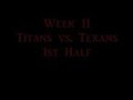 TENNESSEE TITANS vs. HOUSTON TEXANS: NFL Week 11 (Tecmo) Predictions, 1st half