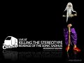 Killing the Stereotype: revenge of the sonic sadhus